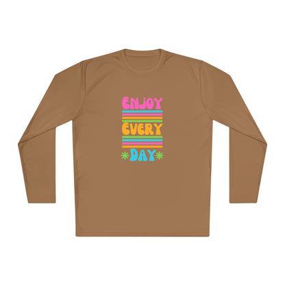 Unisex Lightweight Long Sleeve Tee - Enjoy Every Day, Casual Shirt, Gift for Her, Mindfulness Apparel, Positive Message T-Shirt