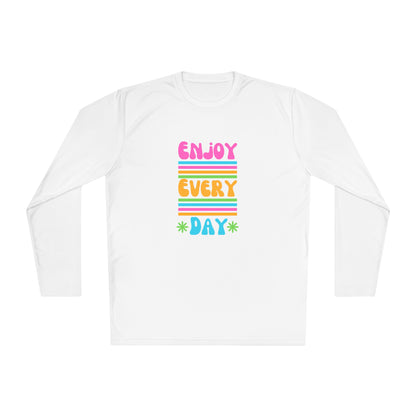 Unisex Lightweight Long Sleeve Tee - Enjoy Every Day, Casual Shirt, Gift for Her, Mindfulness Apparel, Positive Message T-Shirt