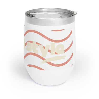Chill Wine Tumbler | Fun and Stylish Drinkware for Relaxation, Wine Lovers Gift, Outdoor Parties, Cozy Evenings, Holiday Celebrations