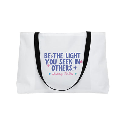 Inspirational Weekender Tote Bag - Be the Light, Travel Bag, Beach Tote, Gift for Her, Motivational Shopping Bag