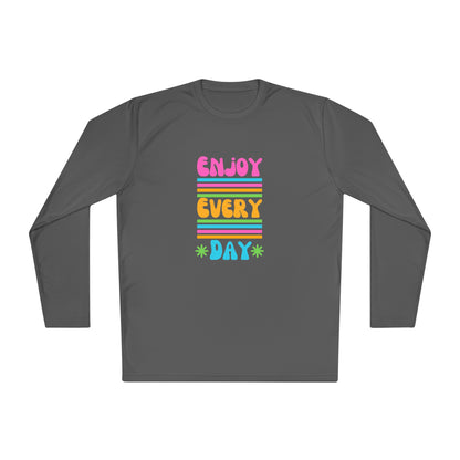 Unisex Lightweight Long Sleeve Tee - Enjoy Every Day, Casual Shirt, Gift for Her, Mindfulness Apparel, Positive Message T-Shirt
