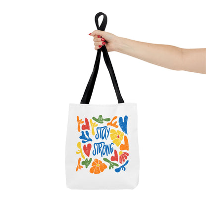 Vibrant Stay Strong Tote Bag, Eco-Friendly Bag, Motivational Gift, Beach Bag, Reusable Grocery Bag